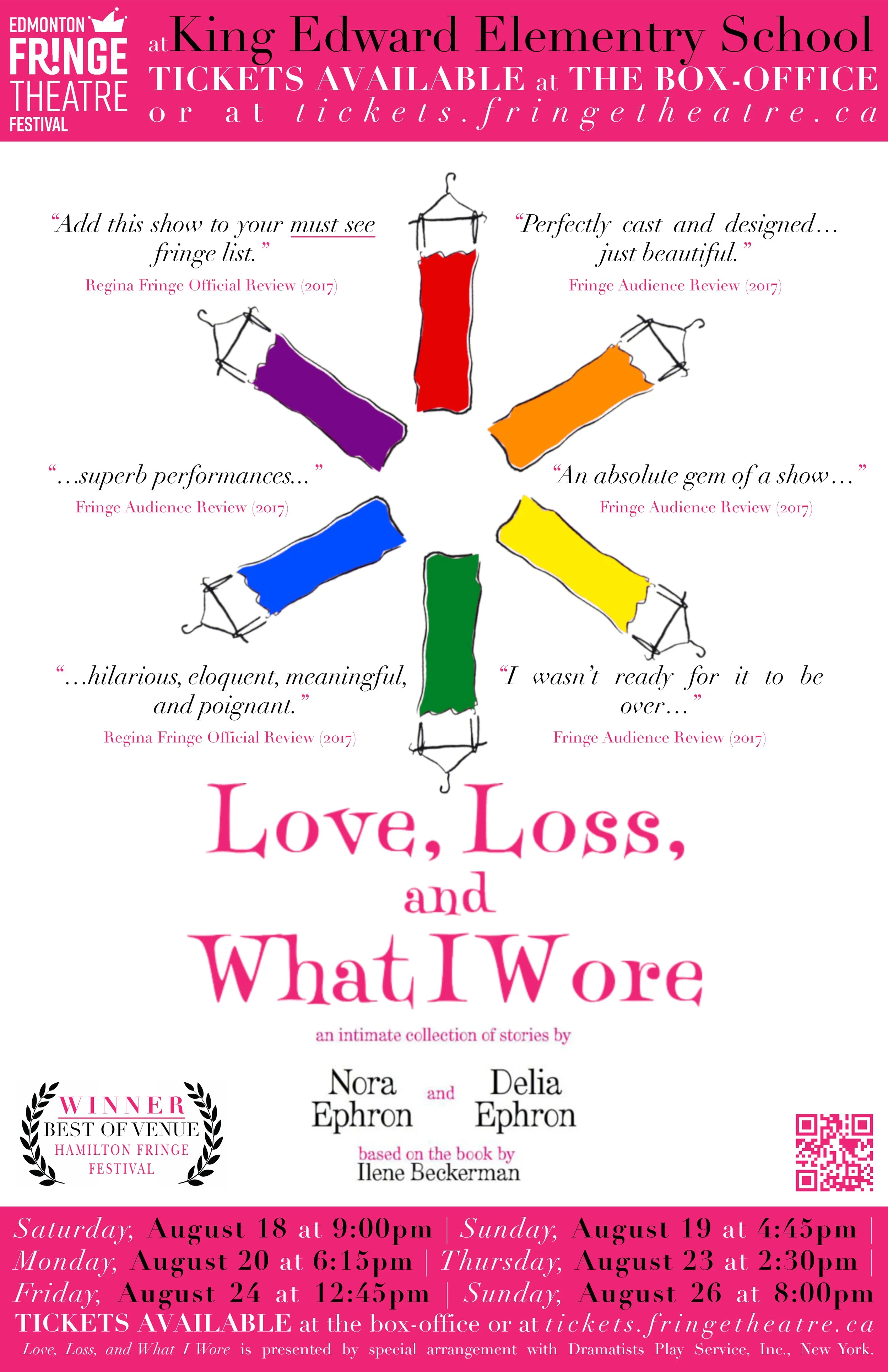 Poster advertising the play "Love, Loss, and What I Wore" by Nora Ephron and Delia Ephron, with quotes praising the show, scheduled performances in August, and ticket information for the Edmonton Fringe Theatre Festival.