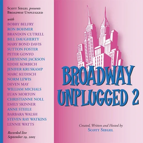 Broadway Unplugged 2 (Original Off-Broadway Cast Recording)