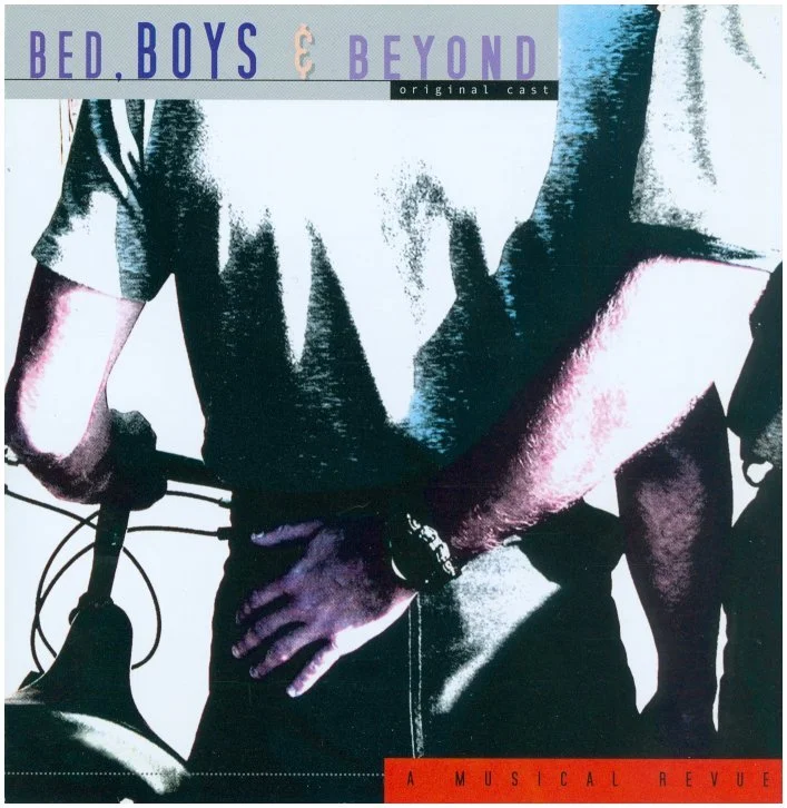 Bed, Boys, and Beyond (Original Cast Recording)