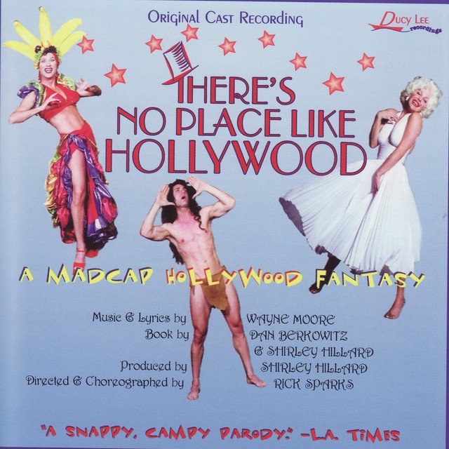 There's No Place Like Hollywood (Original Cast Recording)