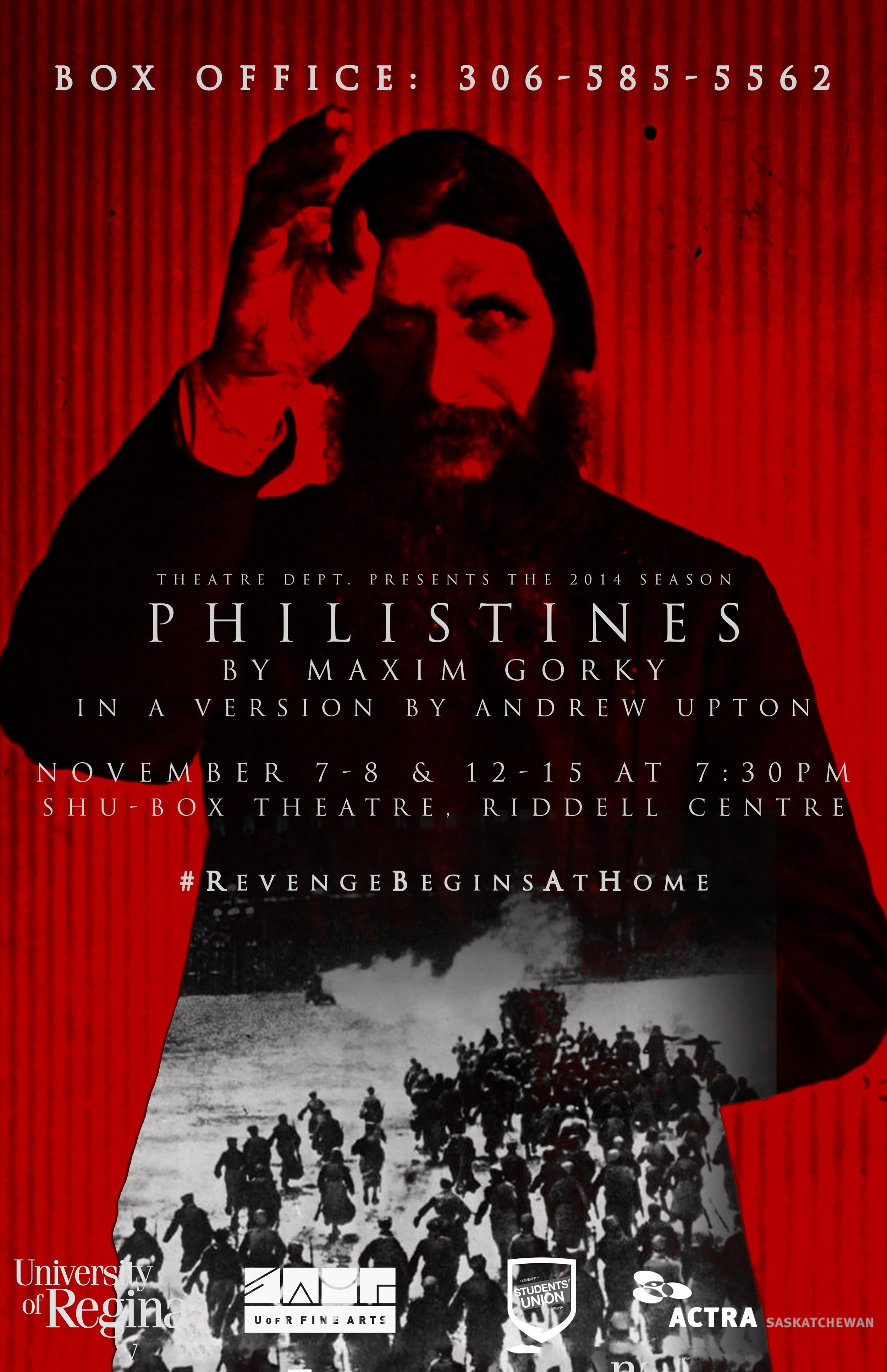 Poster for the play 'Philistines' by Maxim Gorky, performed by the Theatre Department at the University of Regina. The poster features a red and black artistic design with a photograph of a man with a beard and dark hair, raising his hand near his forehead. The performance is scheduled for November 7-8 and 12-15 at 7:30 pm at the Riddell Centre. The poster includes logos for the University of Regina, the University of Regina Fine Arts, the Students' Union, and ACTRA, and mentions the hashtag #RevengeBeginsAtHome.