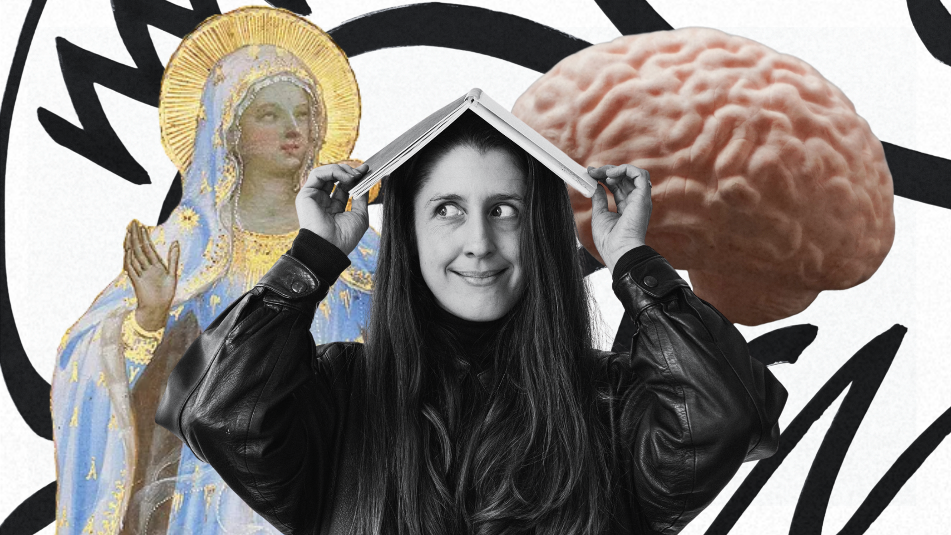 Kate holding a book above her head, smiling and looking to the side, with an image of a saint and an enlarged brain behind her, in a collage-style image.