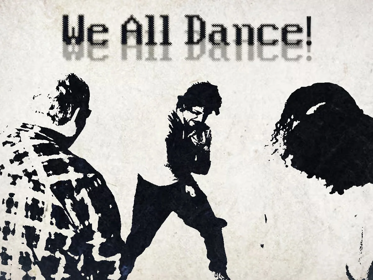 Black and white stencil art of three people dancing with the phrase "We All Dance!" written above in stylized text.