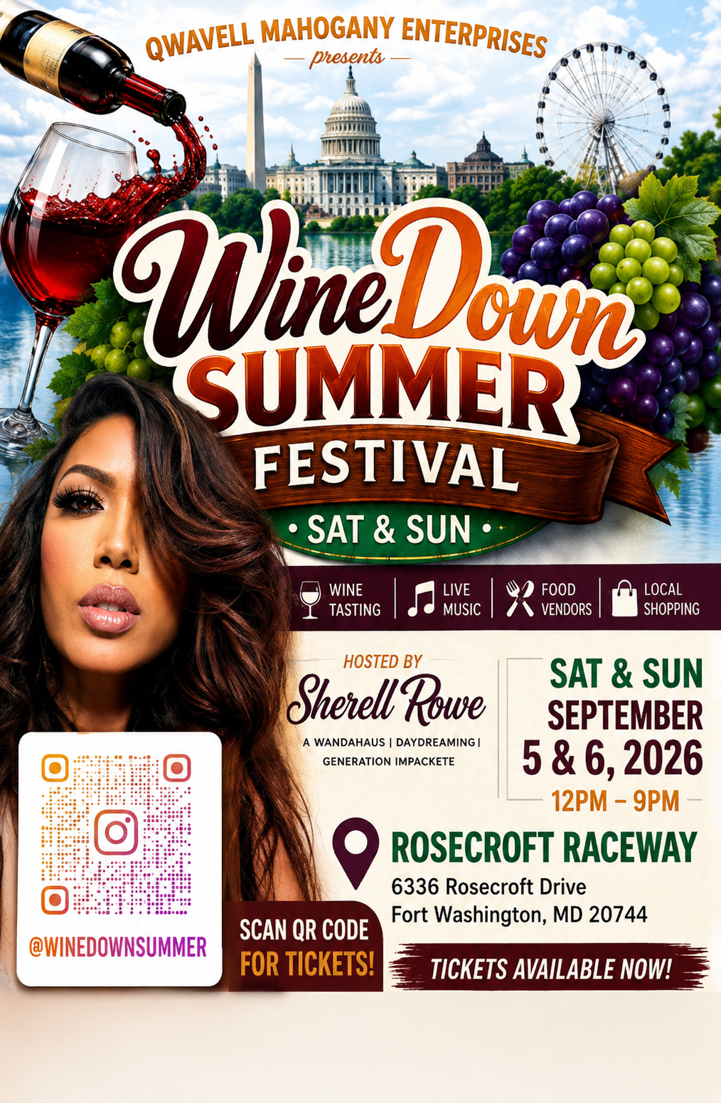 Poster for the Wine Down Summer Festival hosted by QWAVELL MAHOGANY ENTERPRISES, featuring wine tasting, live music, food vendors, and local shopping. The event is scheduled for September 5-6, 2026, from 12 PM to 9 PM at Rosecroft Raceway in Fort Washington, MD. The poster includes an image of a woman with wavy hair, a glass of red wine, grapes, the U.S. Capitol building, a Ferris wheel, and a QR code for tickets.