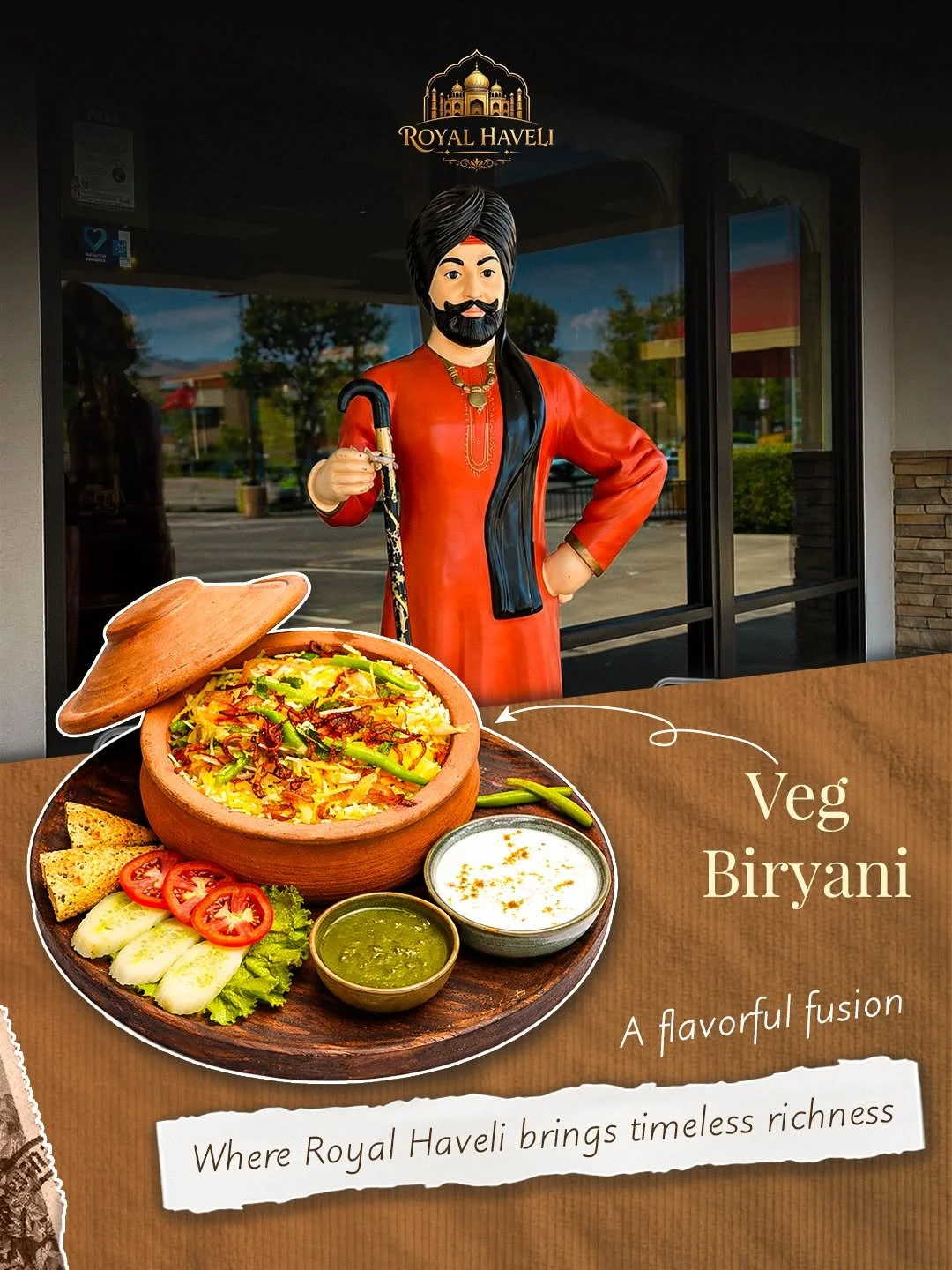 Display of vegetable Biryani served in a traditional clay bowl with side dishes, placed on a table outside Royal Haveli restaurant, featuring a statue of a Sikh man in traditional attire promoting Indian cuisine.