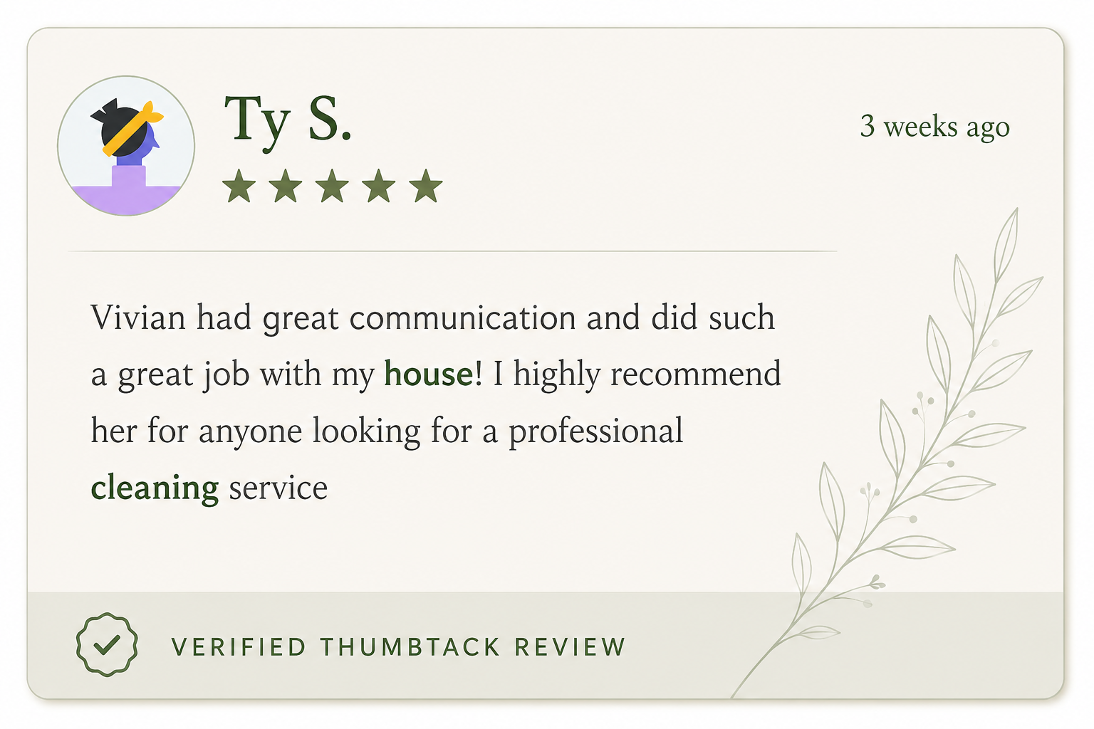 Customer review with 5 stars, profile picture of a character with a black hat, yellow band, purple face, and purple body, dated 3 weeks ago, praising Vivian for her communication and cleaning service.