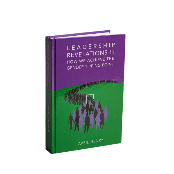 Book titled 'Leadership Revelations III: How We Achieve the Gender Tipping Point' by Avril Henry featuring an illustration of a group of diverse silhouettes forming a line towards a goalpost on a green field.
