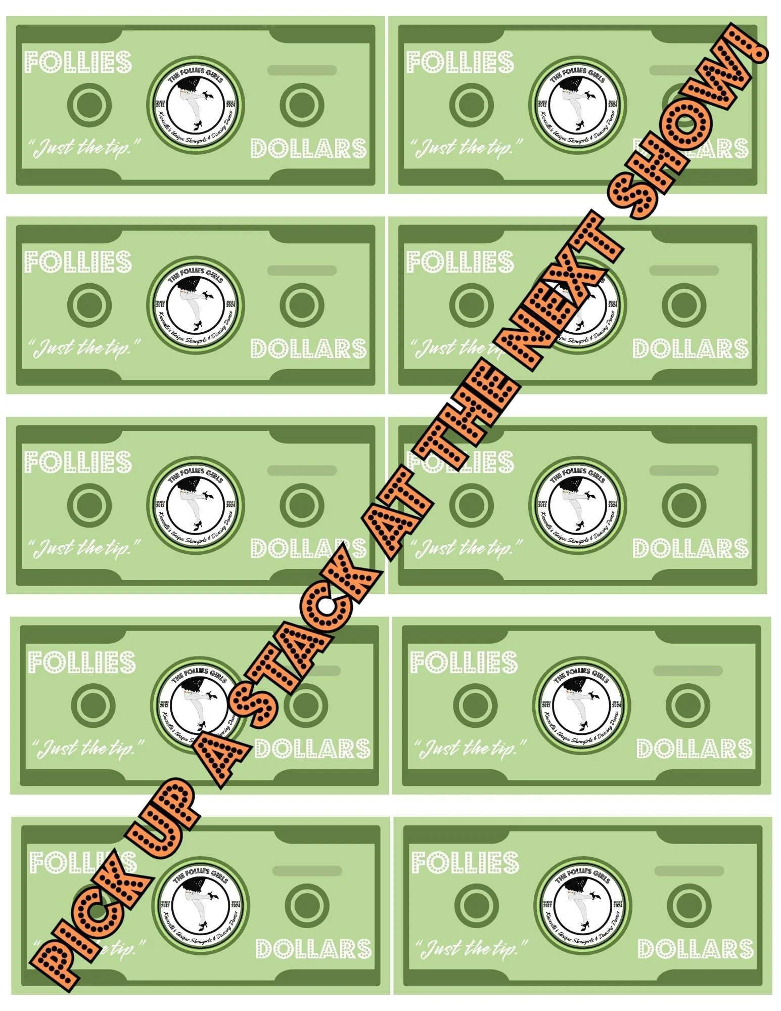 A repeating pattern of green dollar bills with a black and white logo in the center, text reading "FOLLIES DOLLARS," and a quote "Just the tip." The image is labeled "CONGRATULATIONS!" in large bold letters diagonally across the image.