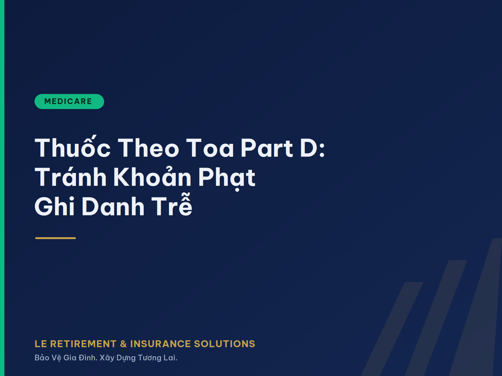 Prescription Drug Plan Basics: Avoiding the Late Enrollment Penalty ||| Kiến Thức Cơ Bản Về Chương Trình Thuốc Theo Toa: Cách Tránh Khoản Phạt Ghi Danh Trễ