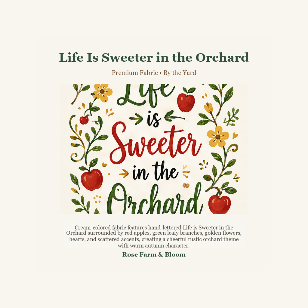 Life Is Sweeter in the Orchard - fabric product image