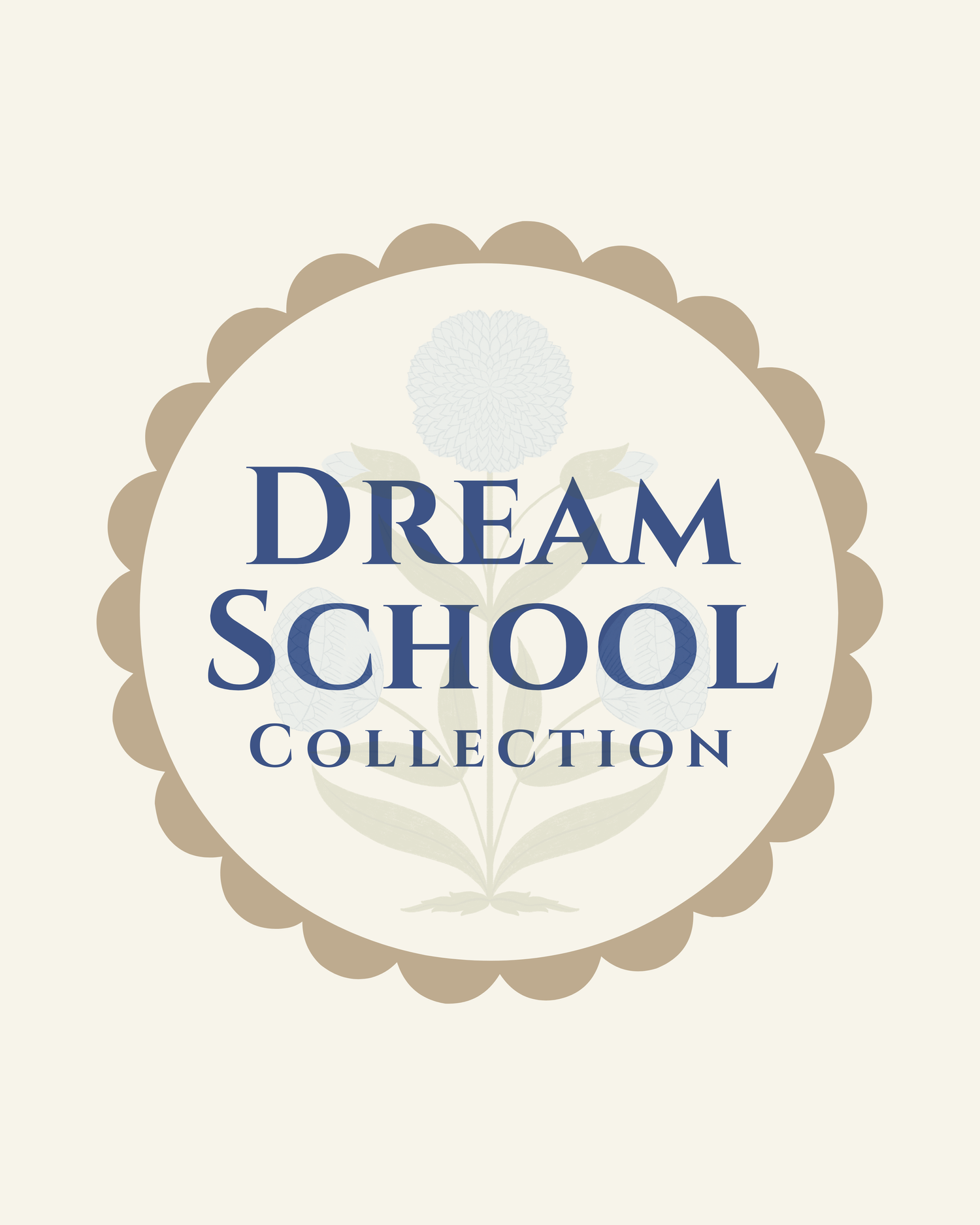 Dream School Collection