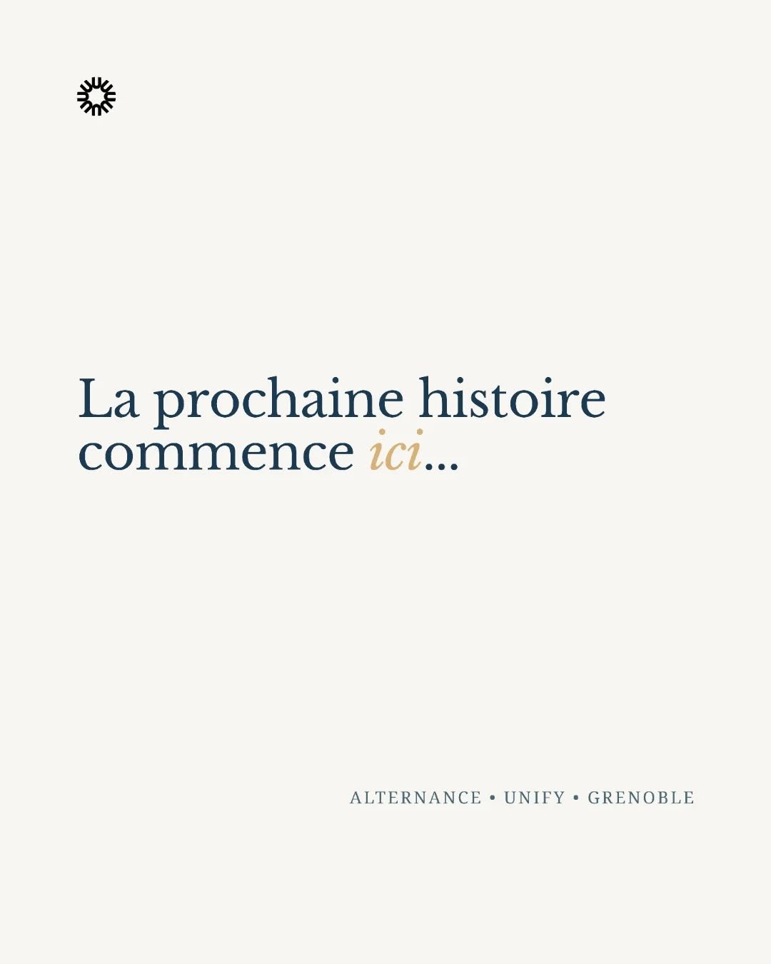 Les belles histoires commencent par une rencontre.

Nous ouvrons une alternance pour rejoindre UNIFY pour 2026.
Nous recherchons avant tout une personne curieuse, impliqu&eacute;e et qui a envie d'apprendre. 

📍Grenoble
🗓️ D&egrave;s maintenant 

S