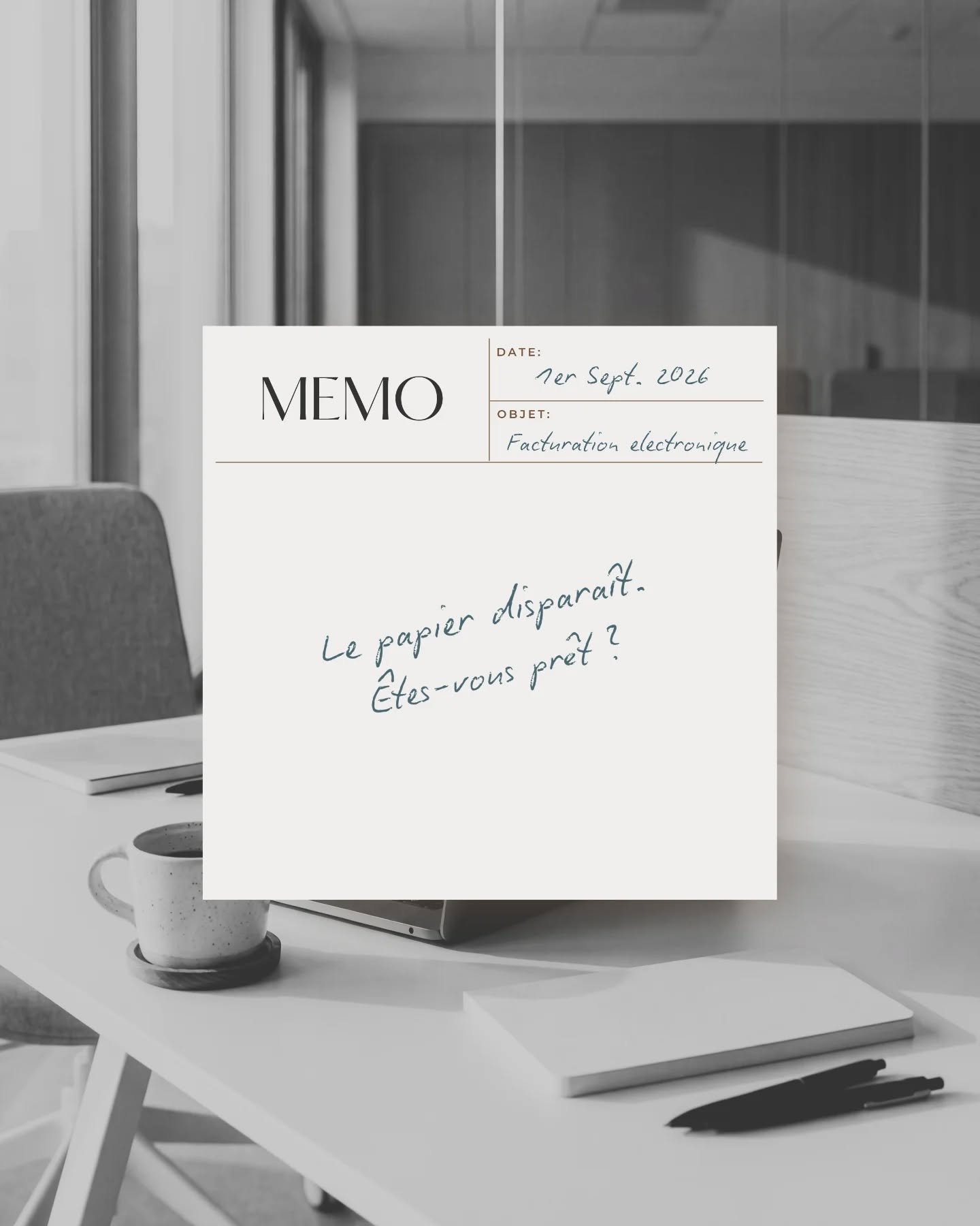 Le papier dispara&icirc;t. 

Les habitudes, elles, mettent parfois un peu plus de temps.

A partir du 1er Septembre 2026, la facture &eacute;lectronique devient une nouvelle &eacute;tape dans la vie de nombreuses entreprises. 

Chez UNIFY, nous voyon
