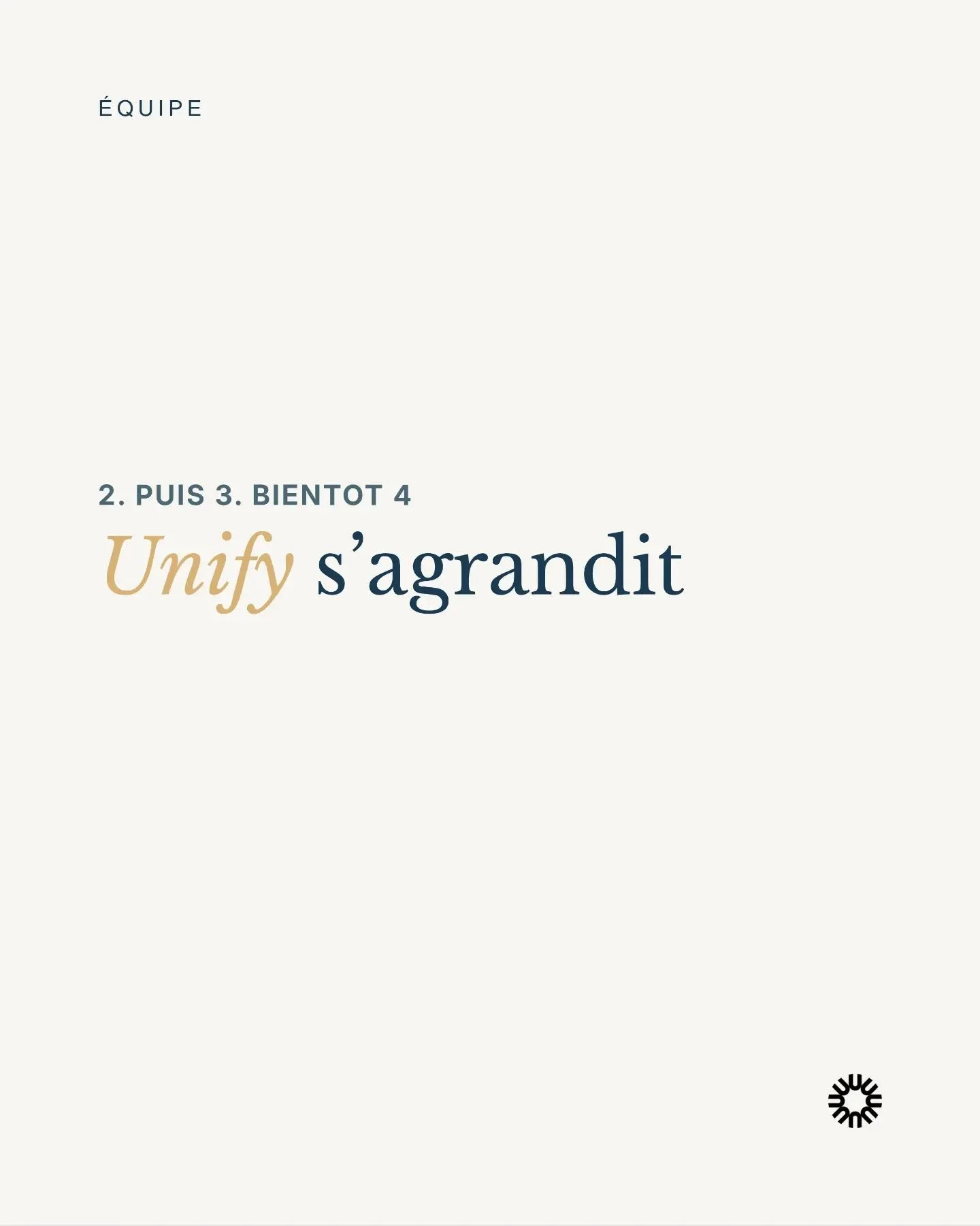 Il y a des rentr&eacute;es qui donnent particuli&egrave;rement envie de voir la suite.

De nouveaux projets, une &eacute;quipe qui &eacute;volue et beaucoup d'id&eacute;es &agrave; concr&eacute;tiser dans les prochains mois.

Chez UNIFY, Septembre co