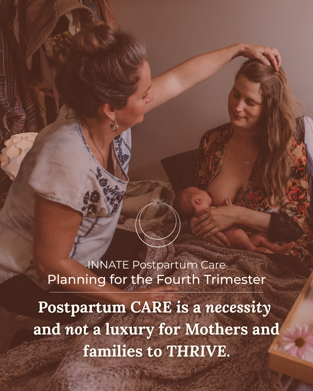 A woman breastfeeding a baby while another woman gently touches her head in a caring manner. The setting appears to be a cozy room, and there is a text overlay about postpartum care planning for the fourth trimester.