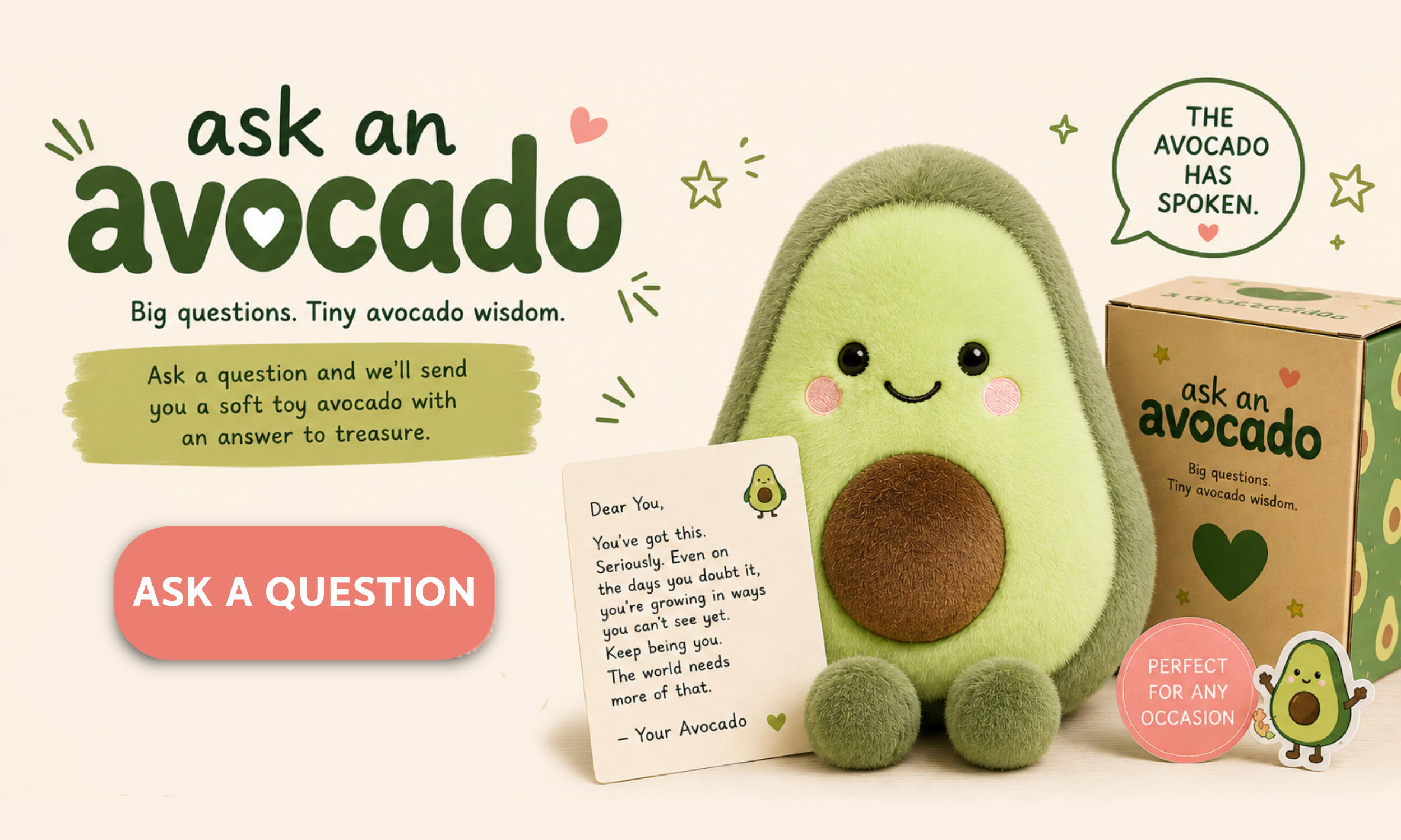 The image features a plush avocado toy with a smiling face, pink cheeks, and a brown seed on its belly. Next to it is a small card with a message. There is also packaging in the background with the text "ask an avocado" and other promotional texts and graphics, including speech bubbles and star illustrations.