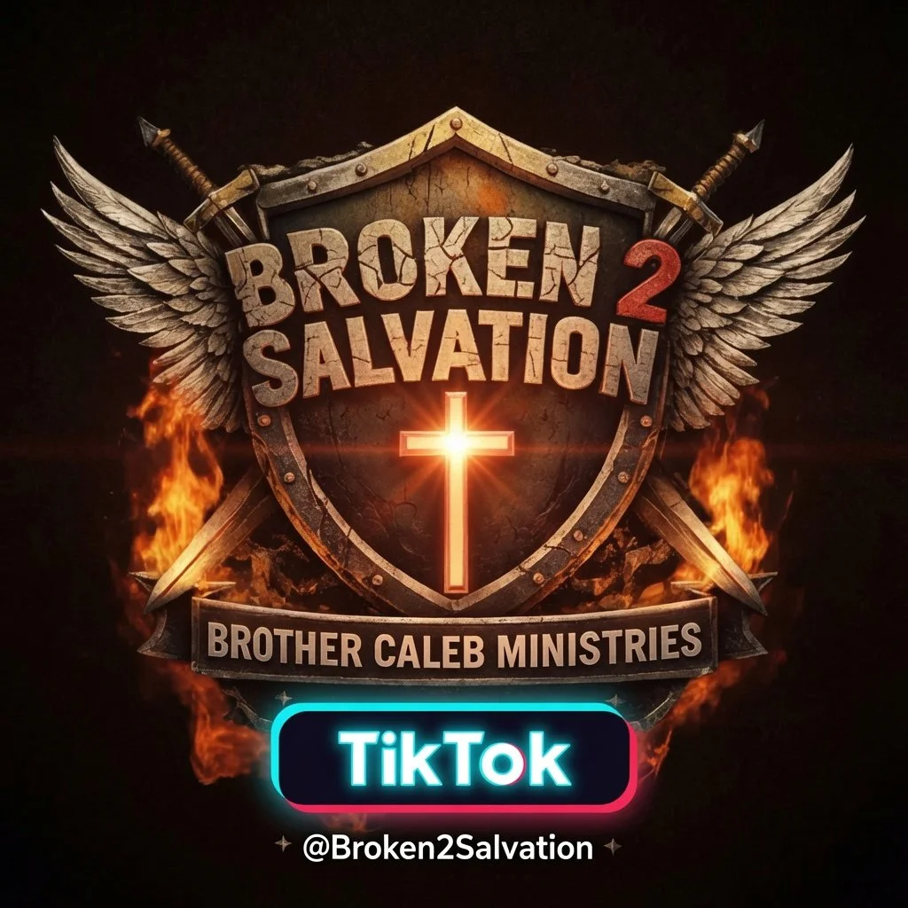 tiktok page for brother caleb shuford and brother caleb ministries. broken2salvation tiktok