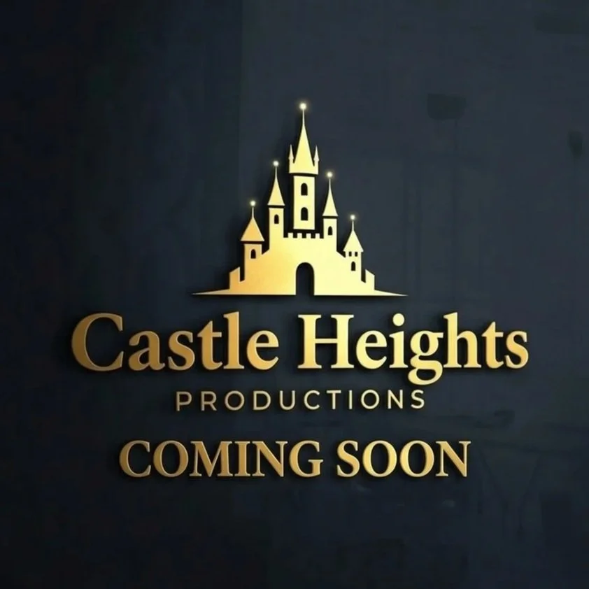 Golden castle silhouette with the words 'Castle Heights Productions Coming Soon' on a dark background.