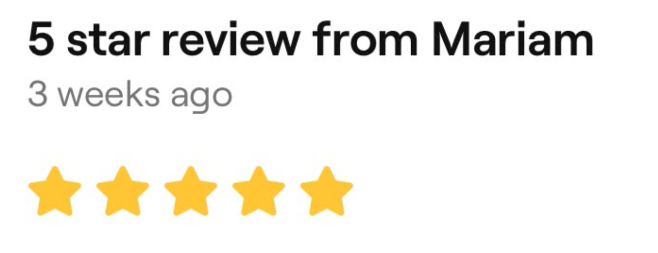 Five-star review from Mariam for a product or service, three weeks ago.