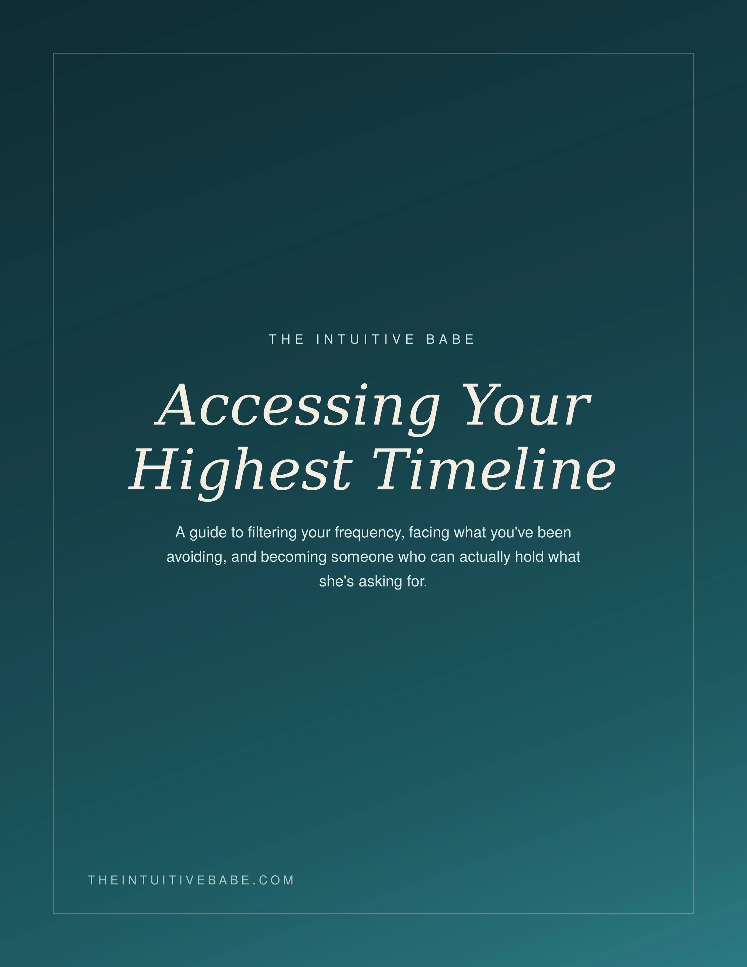 Accessing Your Highest Timeline