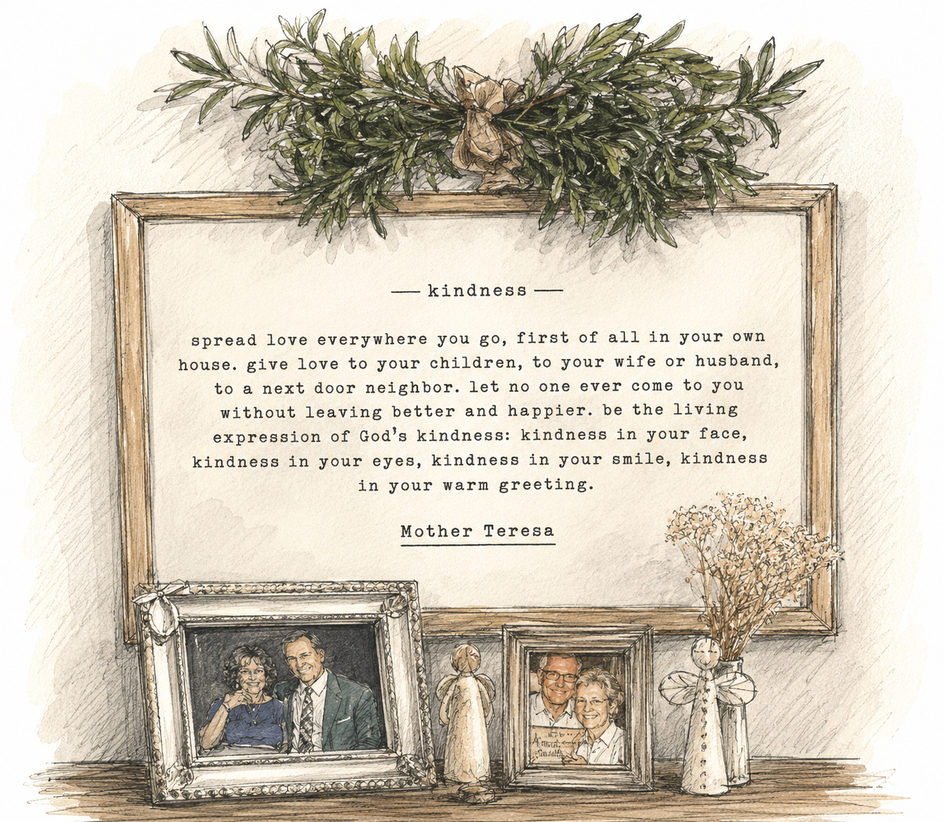 A wall decorated with a framed quote about kindness, a sprig of greenery with a ribbon at the top, and a shelf with family photographs, a small angel figurine, and a vase of dried flowers.