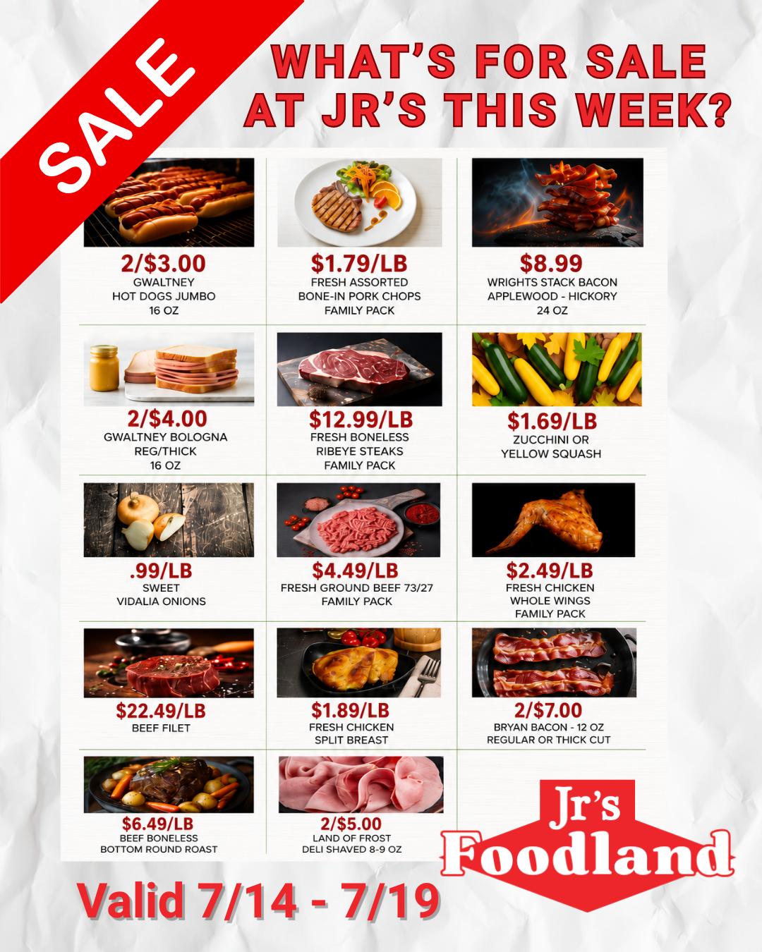 Weekly sale flyer at Jr's Foodland featuring various meats, vegetables, and hot dog buns, with prices and images of each product.