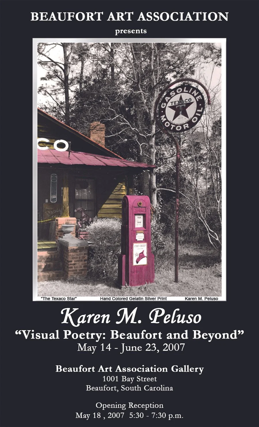 Poster- "Visual Poetry: Beaufort and Beyond" Solo Exhibit at Beaufort Art Association Gallery. May-June 2007
www.BeaufortArtAssociation.com
