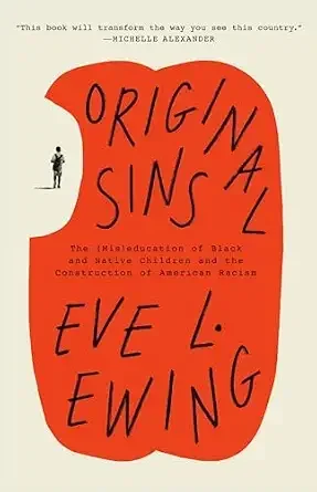 “Original Sins” by Eve l. ewing