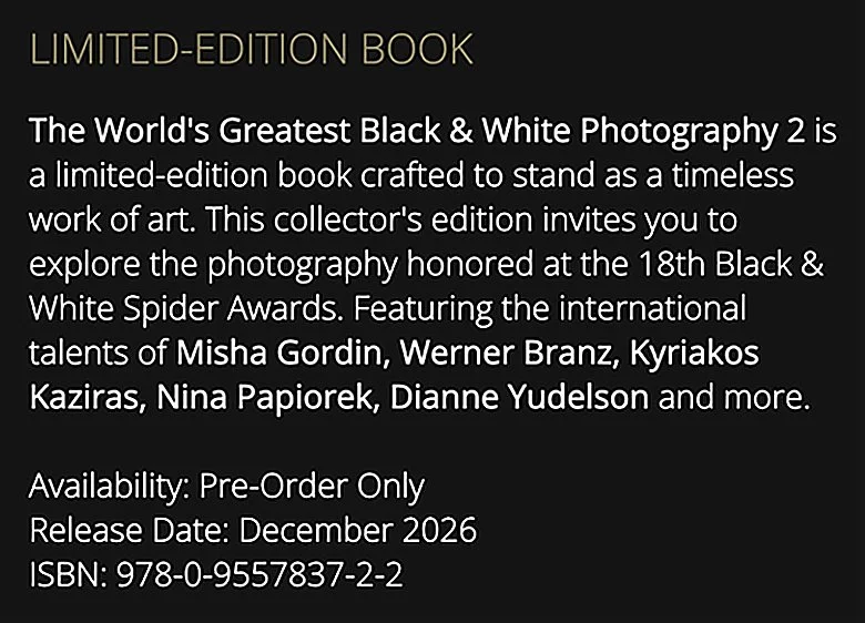 Information about the limited-edition book 'The World's Greatest Black & White Photography 2,' including description, featured photographers, pre-order availability, release date, and ISBN.