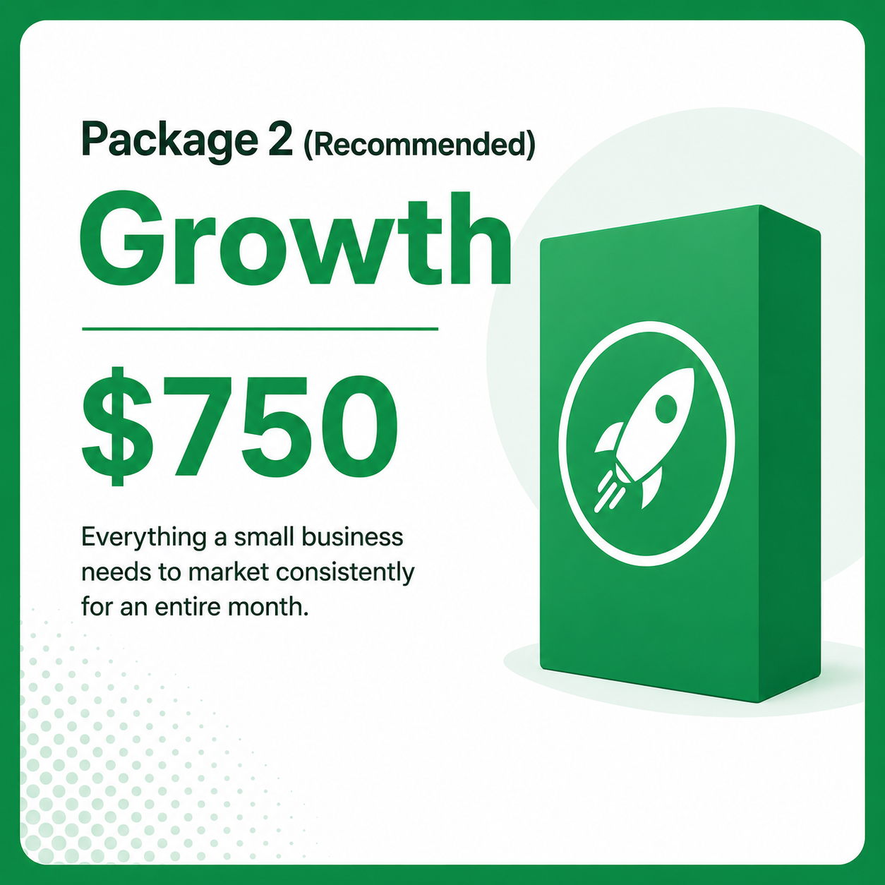 Package 2 (Recommended) Growth