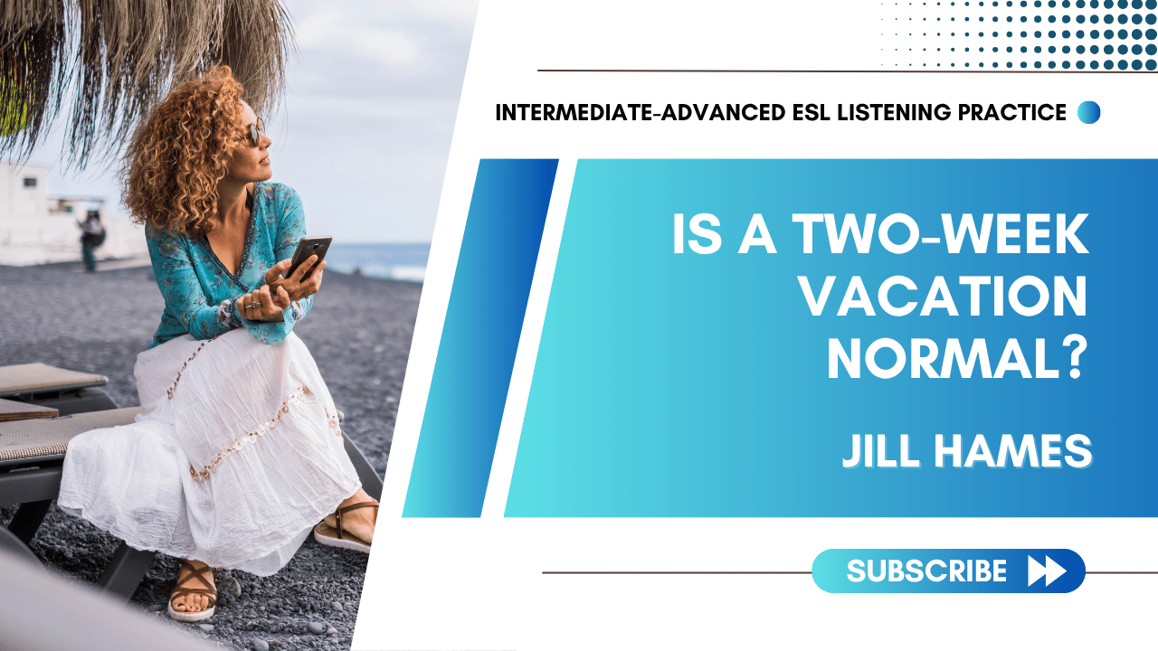 Is a Two-Week Vacation Normal?