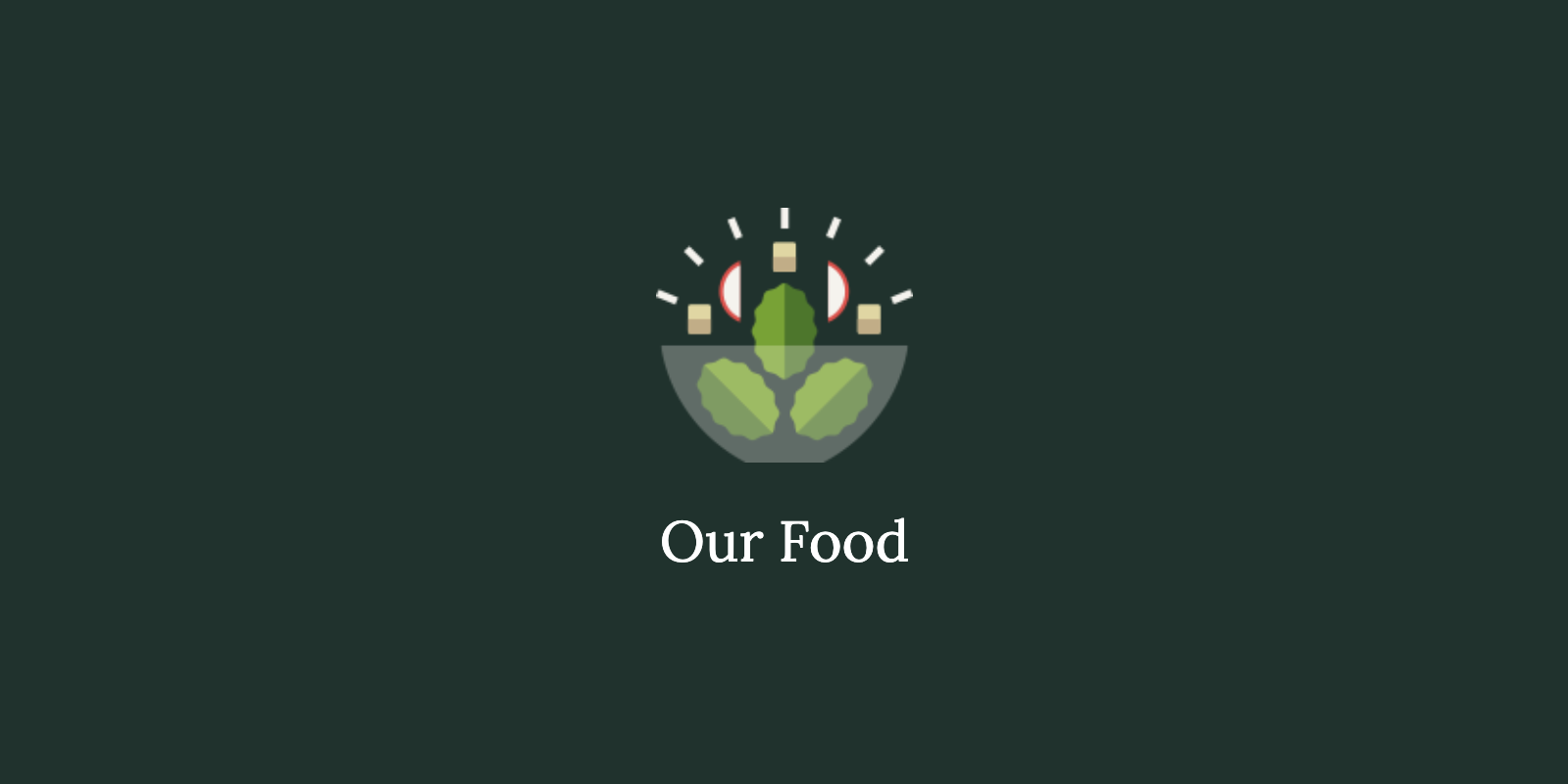A green plant displaying "Our Food," highlighting Verde's dedication to healthy dining options in Charleston, SC.
