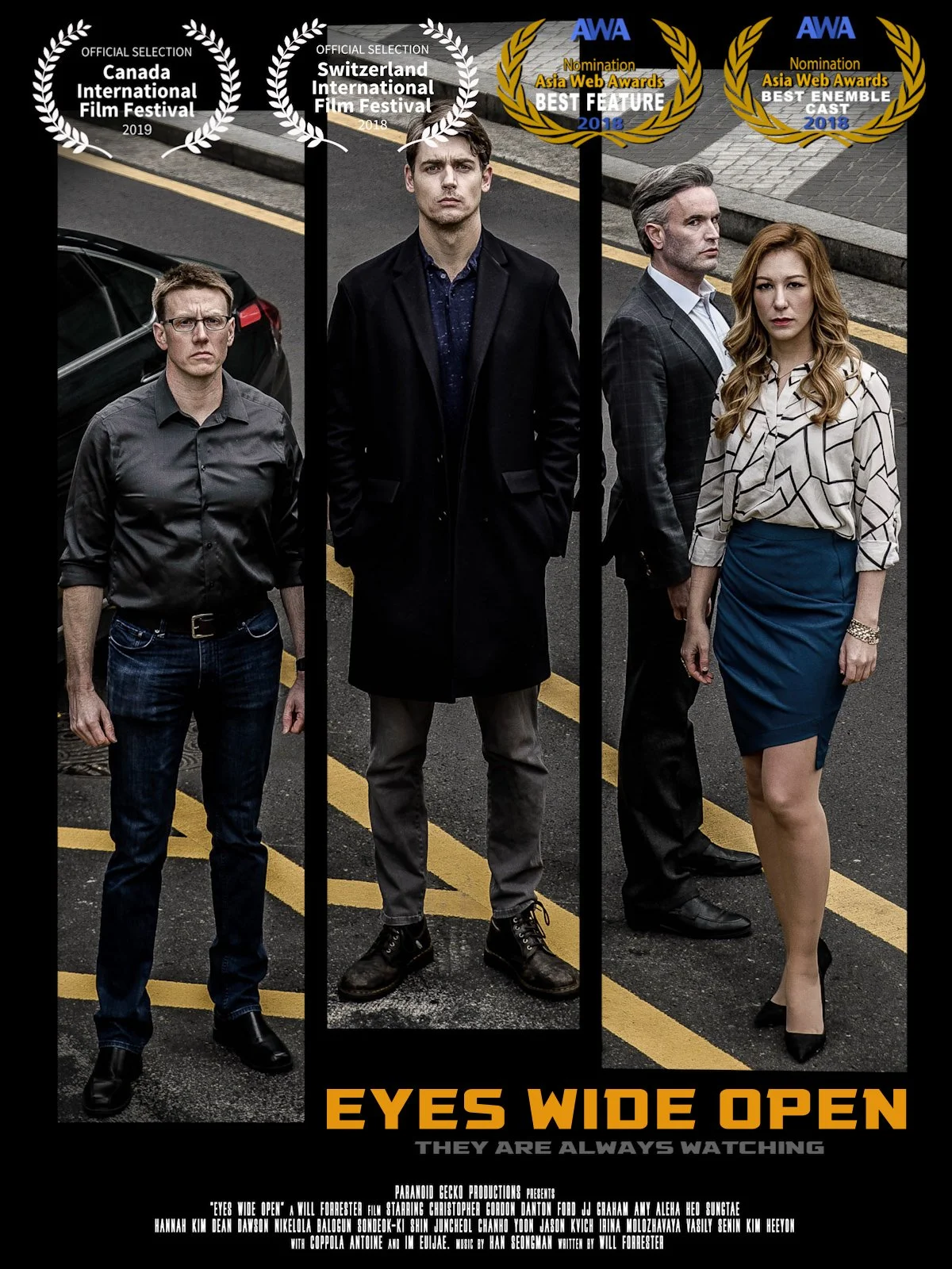 Poster for the film "Eyes Wide Open" featuring four individuals standing on a street, with three awards and nominations at the top, and the tagline "They are always watching" at the bottom.