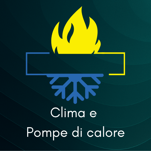 Simbolo di una fiamma gialla sopra un'icona di una pompa di calore blu con sfondo verde scuro, testi 'Clima e Pompe di calore'.