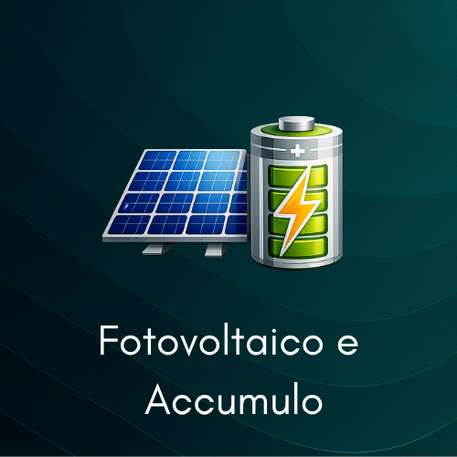 Pannello solare e batteria con simbolo di energia, testo "Fotovoltaico e Accumulo".