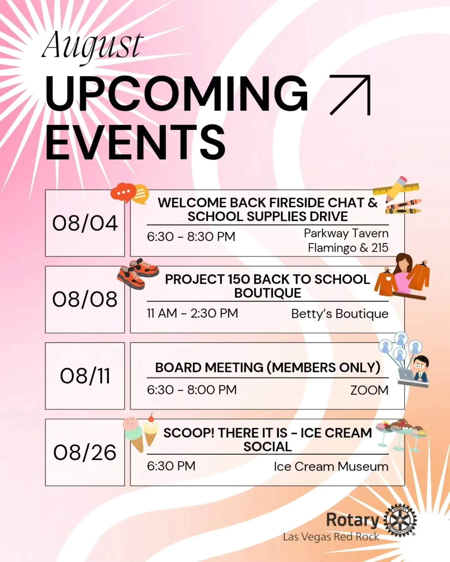 Happy Membership &amp; Club Development month! This August we have a few exciting upcoming opportunities 👀

Join us at PKWY Tavern on Flamingo and 215 to learn more about Rotary Club, Las Vegas Red Rock, and donate school supplies to help support ou