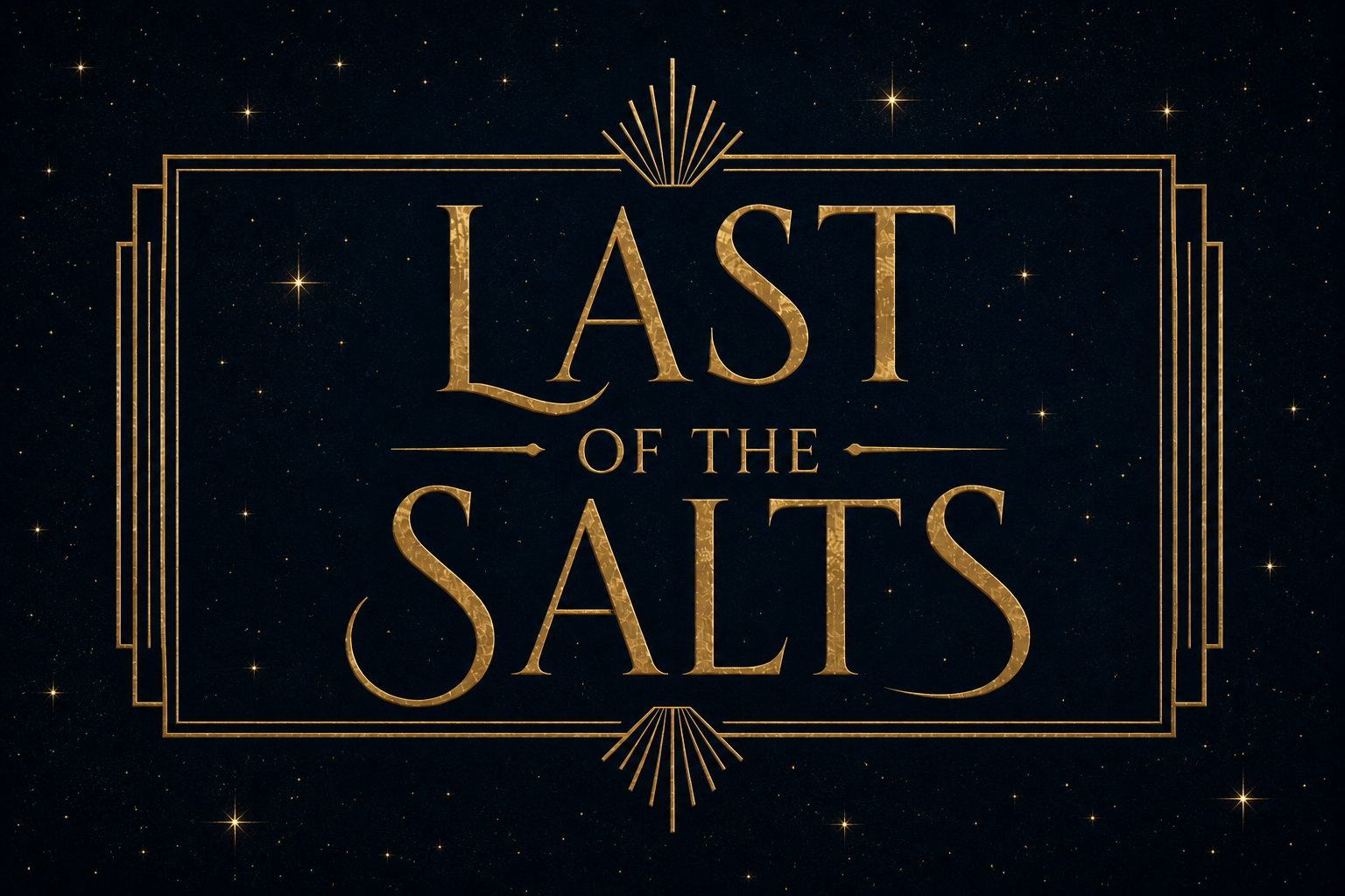 Golden text reading "Last of the Sats" on a black starry background with art deco design elements.