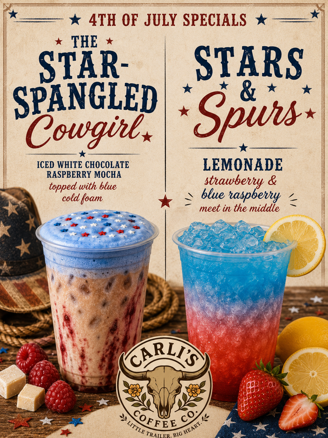 A promotional poster for 4th of July specials at Carl's Coffee Co. featuring two patriotic drinks: a cowgirl with white chocolate raspberry mocha topped with blue foam, and stars and spurs lemonade with strawberry and blue raspberry, garnished with lemon slices and strawberries.