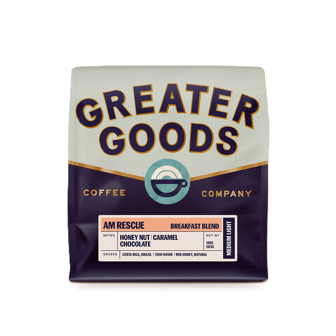 Bag of Greater Goods coffee labeled 'AM Rescue' breakfast blend, notes honey nut, caramel, chocolate, origin Costa Rica, Brazil, 100z net weight, medium roast.