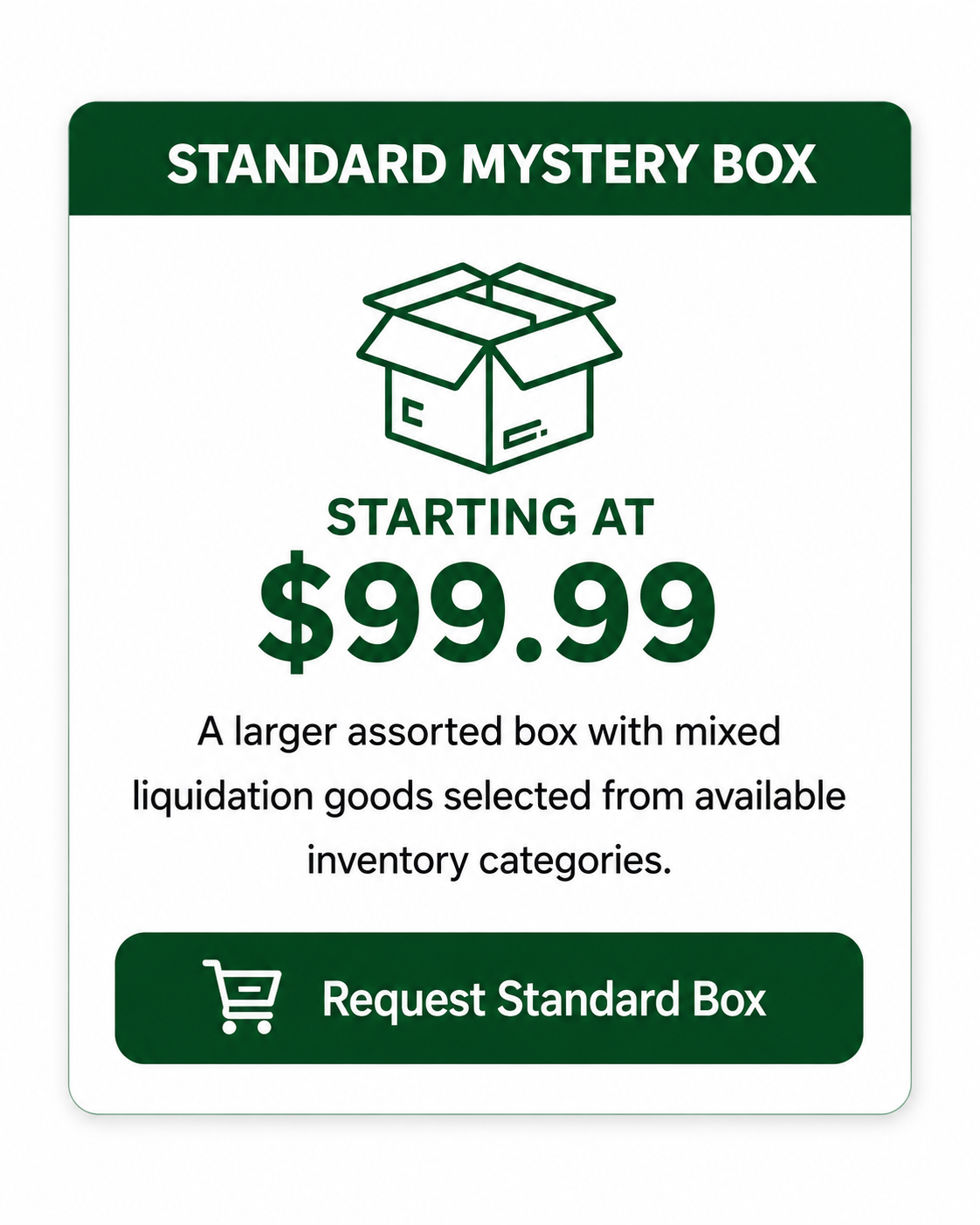 Sign for Standard Mystery Box, starting at $99.99, with a line drawing of an open box, and a green request box button.