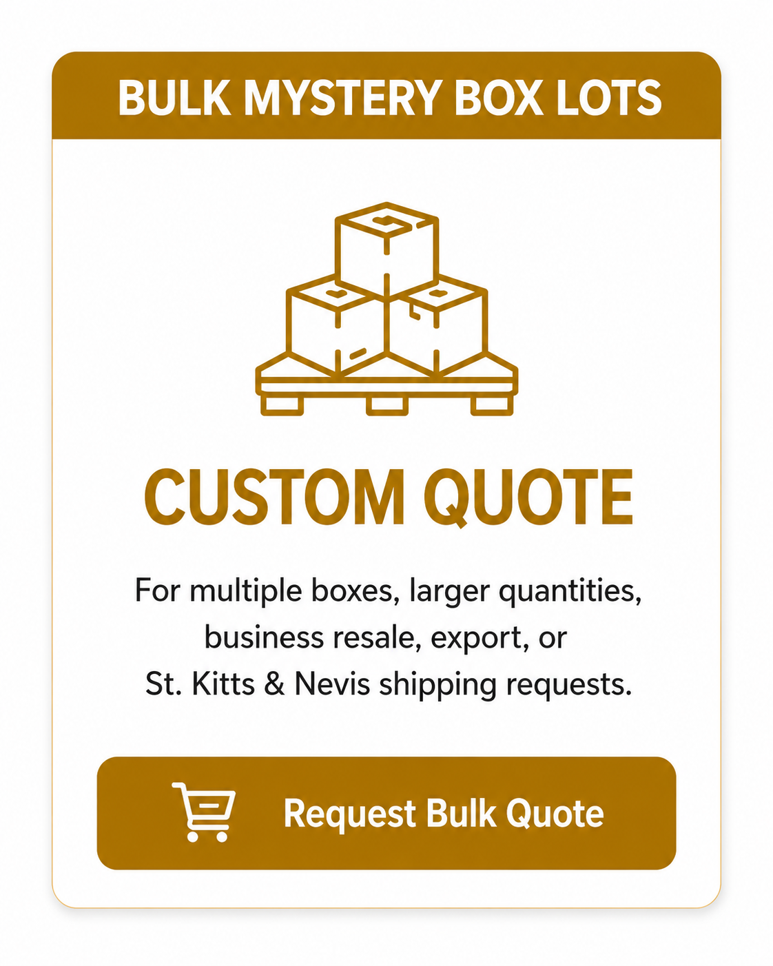 Advertisement for bulk mystery box lots with a graphic of boxes on a pallet and a button that says Request Bulk Quote.