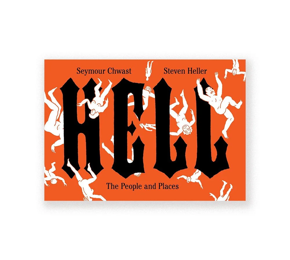 Hell The People and Places by Steven Heller and Seymour Chwast