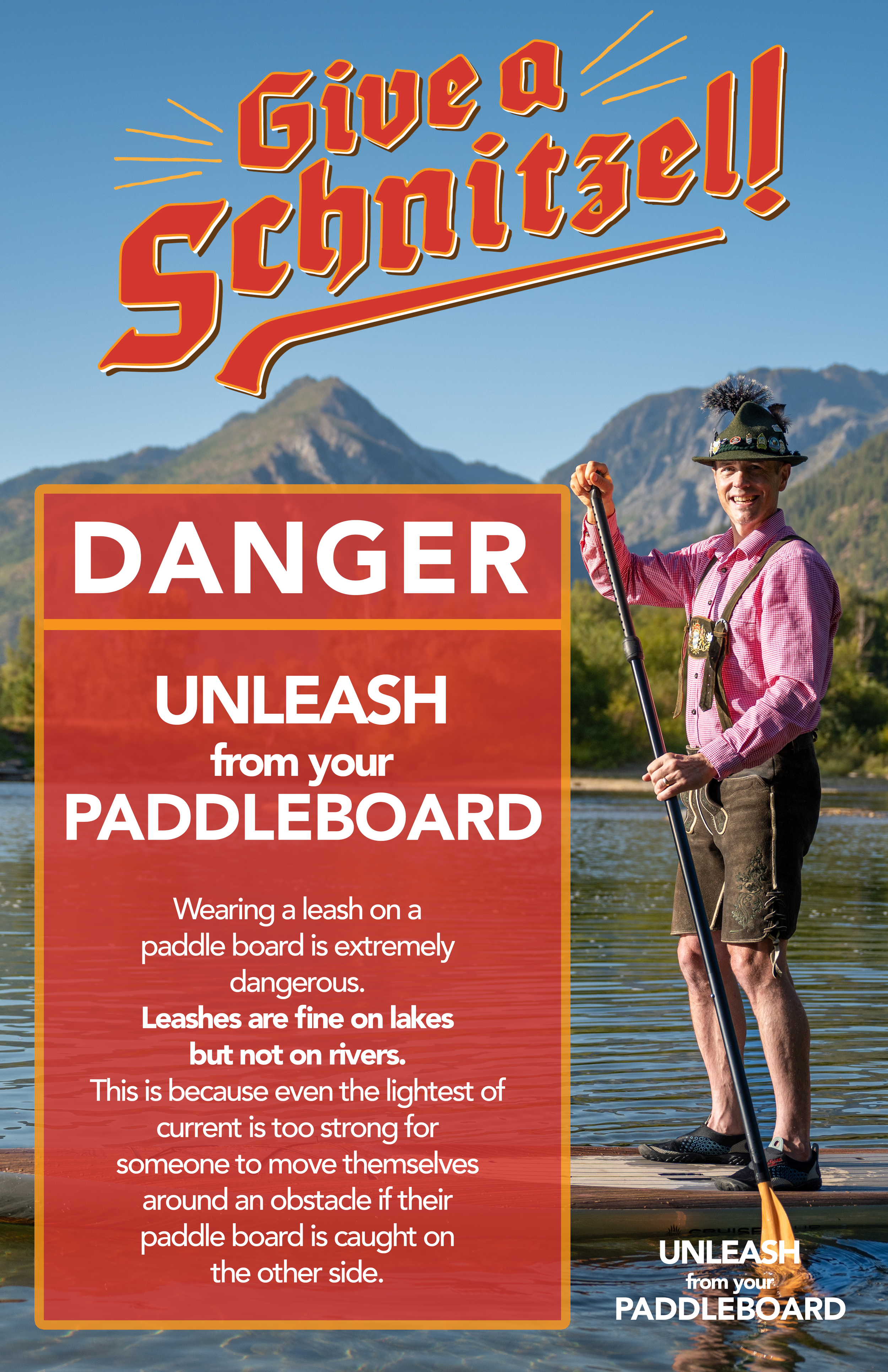 Person in traditional German attire standing on a paddleboard by a lake with mountains in the background, holding a paddle, smiling. Text on the image says, "Give a shitzell!" and provides safety tips about wearing a leash on a paddleboard, emphasizing dangers of unlashed boards.