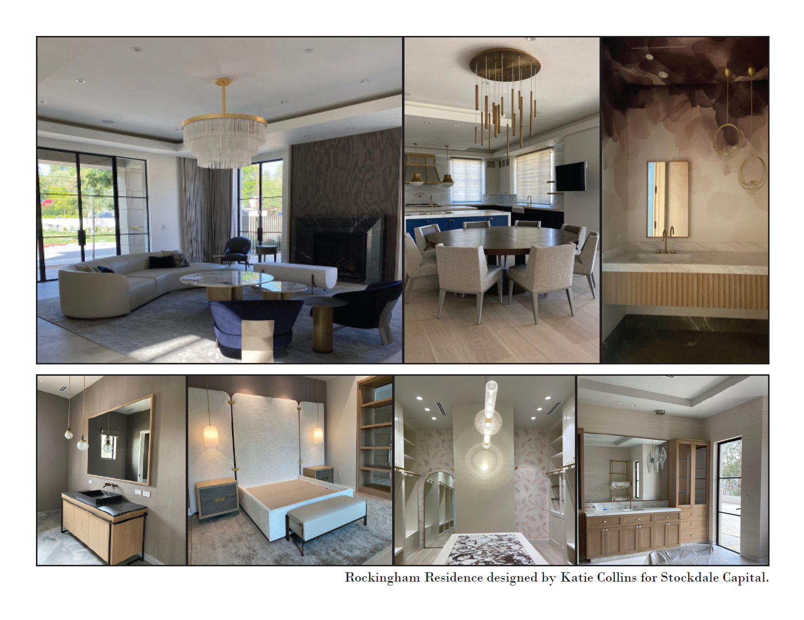 Collage of modern residential interior rooms, including a living room with a chandelier and fireplace, a dining room with a round table and pendant lights, a bathroom with an abstract wall design and gold accents, a bedroom with wall-mounted lighting and a large mirror, and an entryway with a chandelier and patterned wallpaper. Caption: Rockingham Residence designed by Katie Collins for Stockdale Capital.