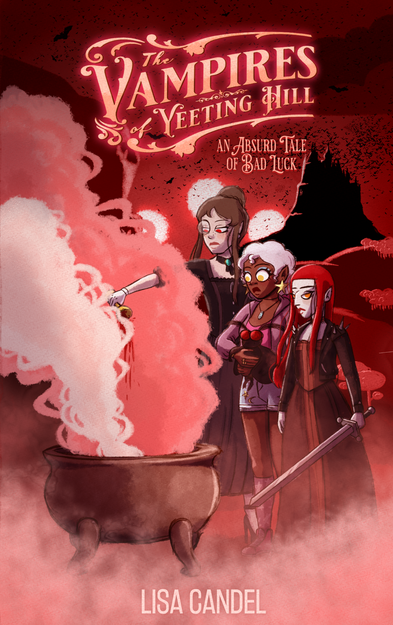 Paperback book cover of The Vampires of Yeeting Hill by Lisa Candel, showing three vampire sisters gathered around a smoking cauldron beneath a blood-red sky, with a dark castle silhouetted in the background.