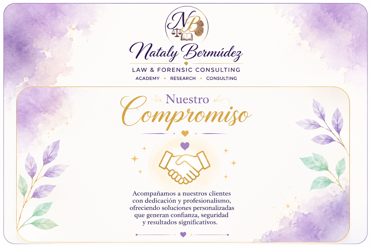 Certificado con fondo en tonos lavanda y blanco con ilustraciones de hojas en los lados, que contiene texto en español y un logotipo en la parte superior que incluye una balanza, un libro y una huella digital, con el nombre 'Nataly Bermúdez' y un compromiso escrito en el centro que dice 'Nuestro compromiso' y un dibujo de dos manos estrechadas.