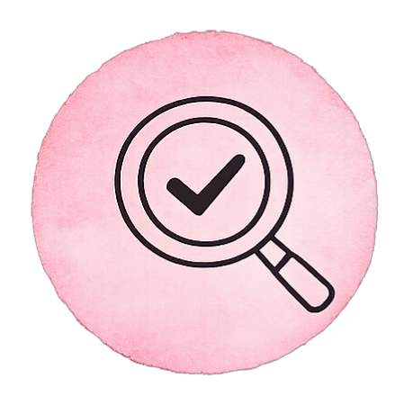 Pink circular background with a black magnifying glass containing a check mark inside.