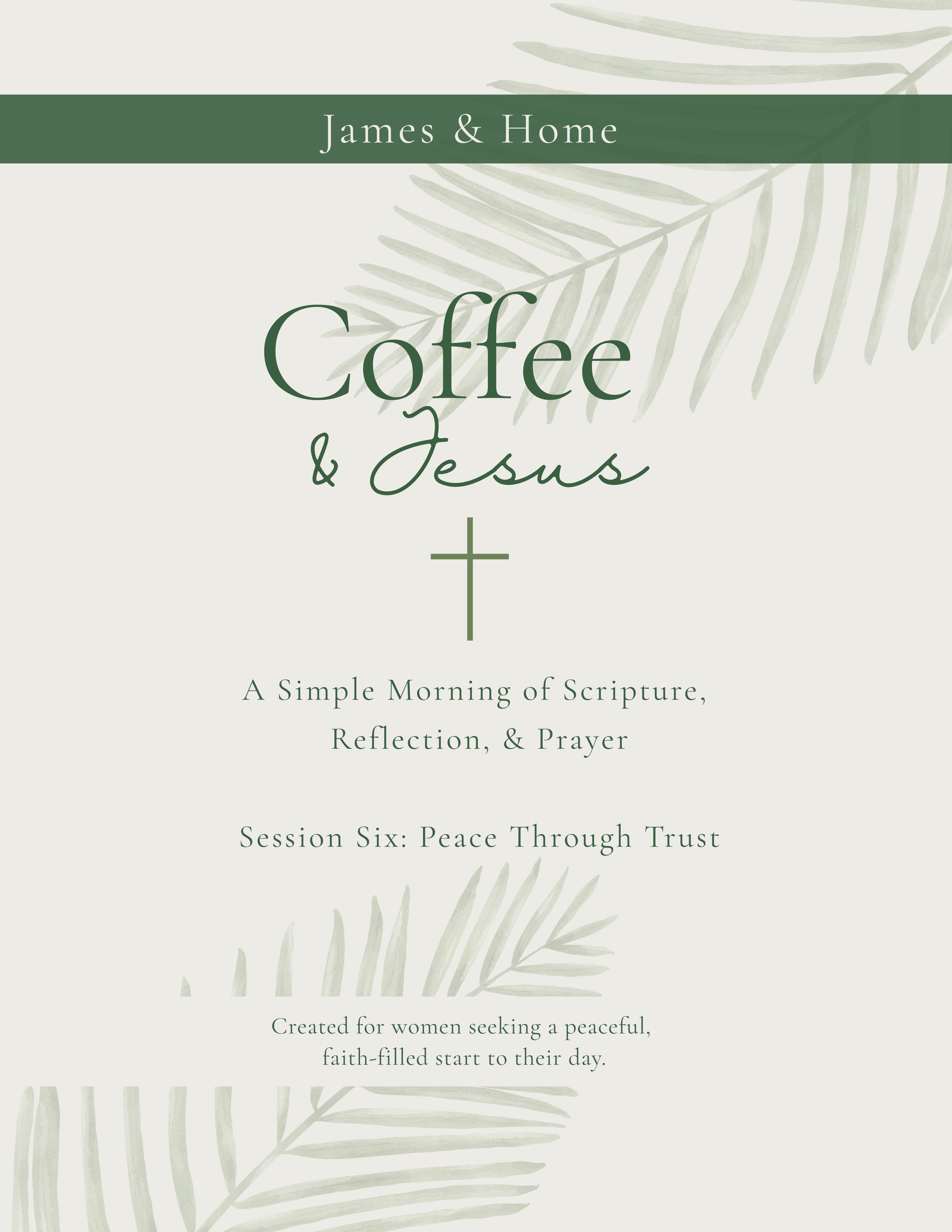 6 Session - Peace Through Trust - Coffee & Jesus.png