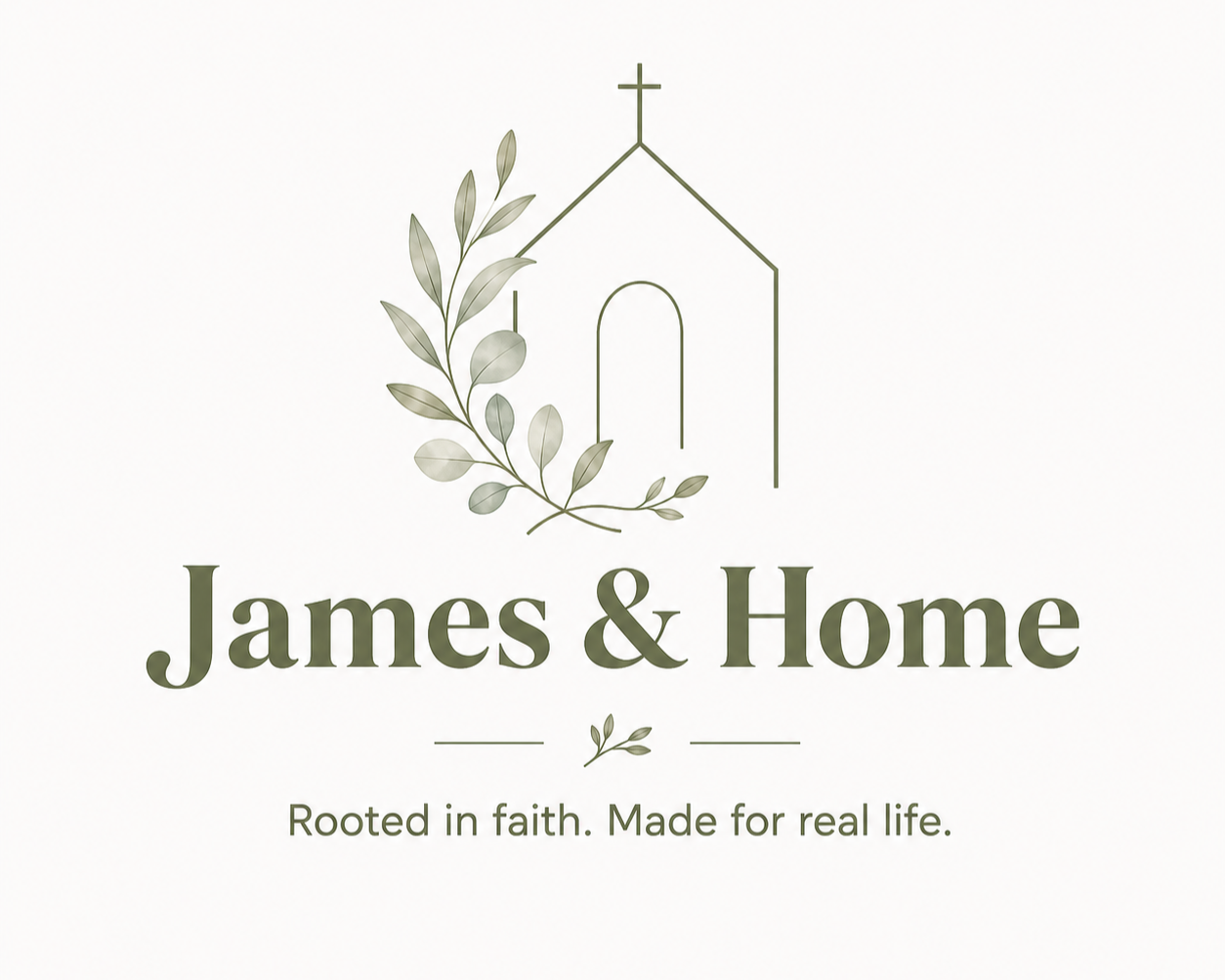 Logo for James & Home featuring a simple church outline with a cross on top, a leafy branch on the left, and the text "James & Home" with the tagline "Rooted in faith. Made for real life."