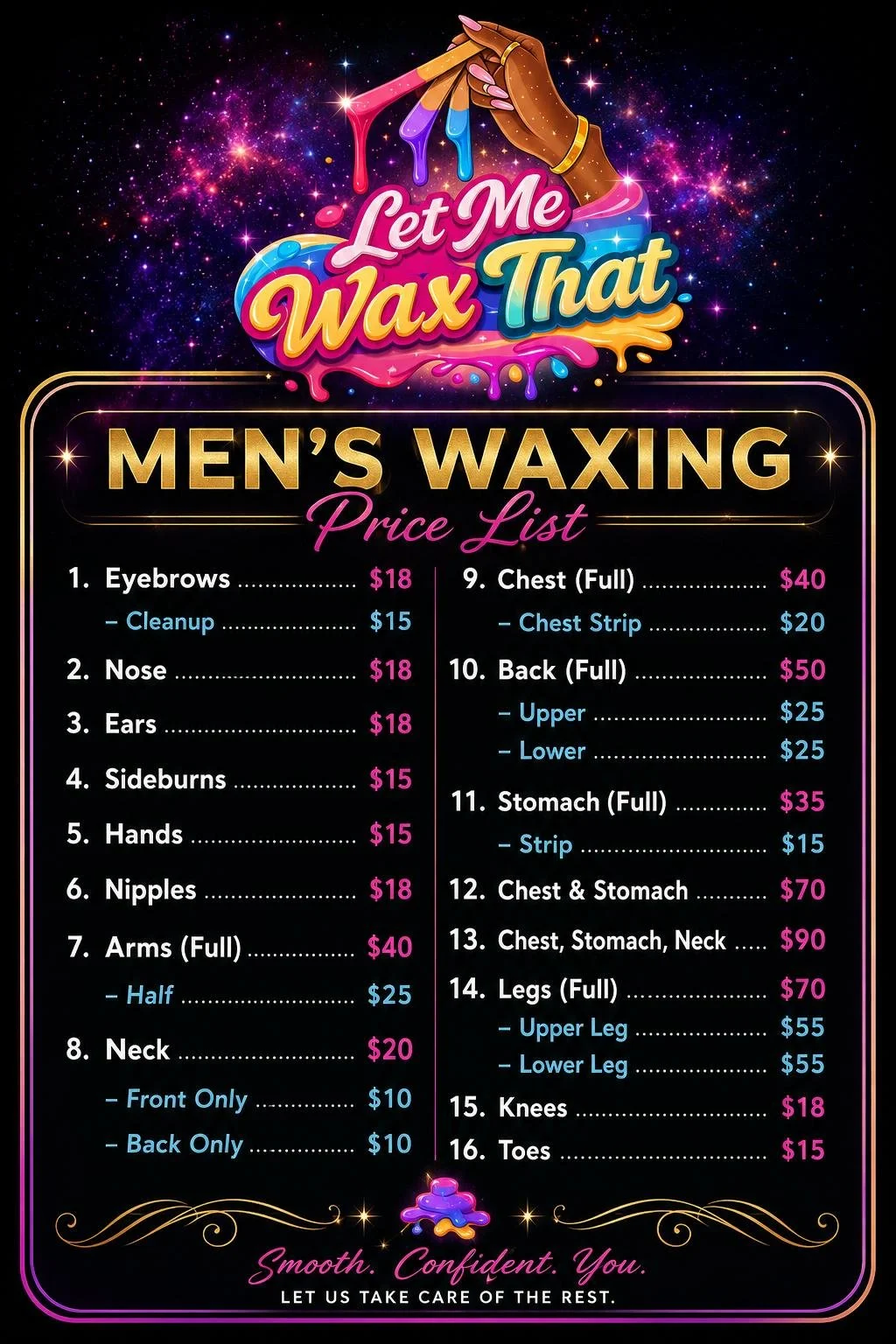 Colorful signage for men's waxing services featuring a hand holding a wax applicator with colorful wax dripping, a starry cosmic background, and a list of waxing price options for various body parts in bright and neon colors.